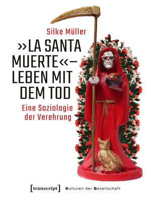 cover image of »La Santa Muerte«--Leben mit dem Tod